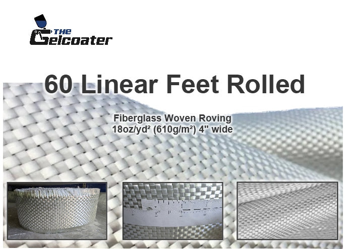 60 Feet of 4" wide, 18oz/yd² (610g/m²), Fiberglass Woven Roving